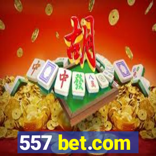 557 bet.com